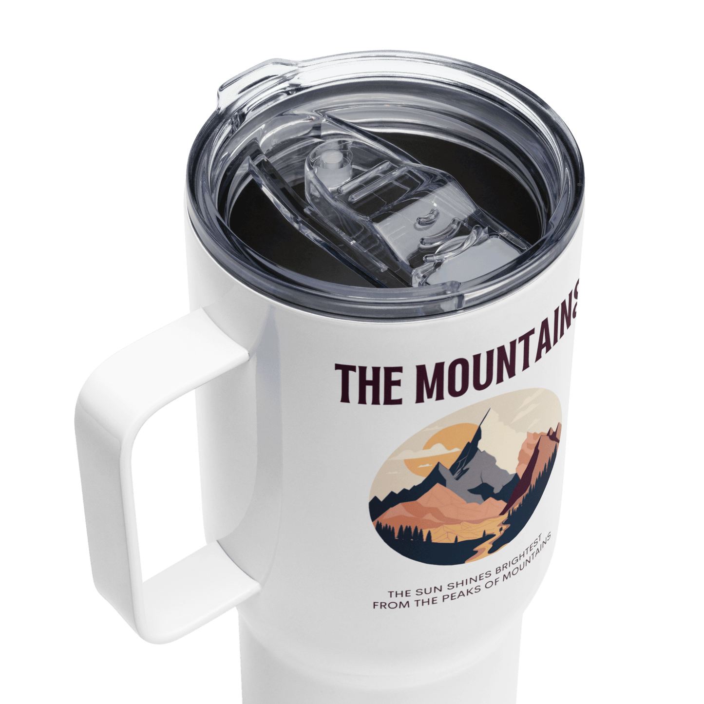 Travel mug with a handle 'The mountains. The sun shines brightest from the peaks of mountains'