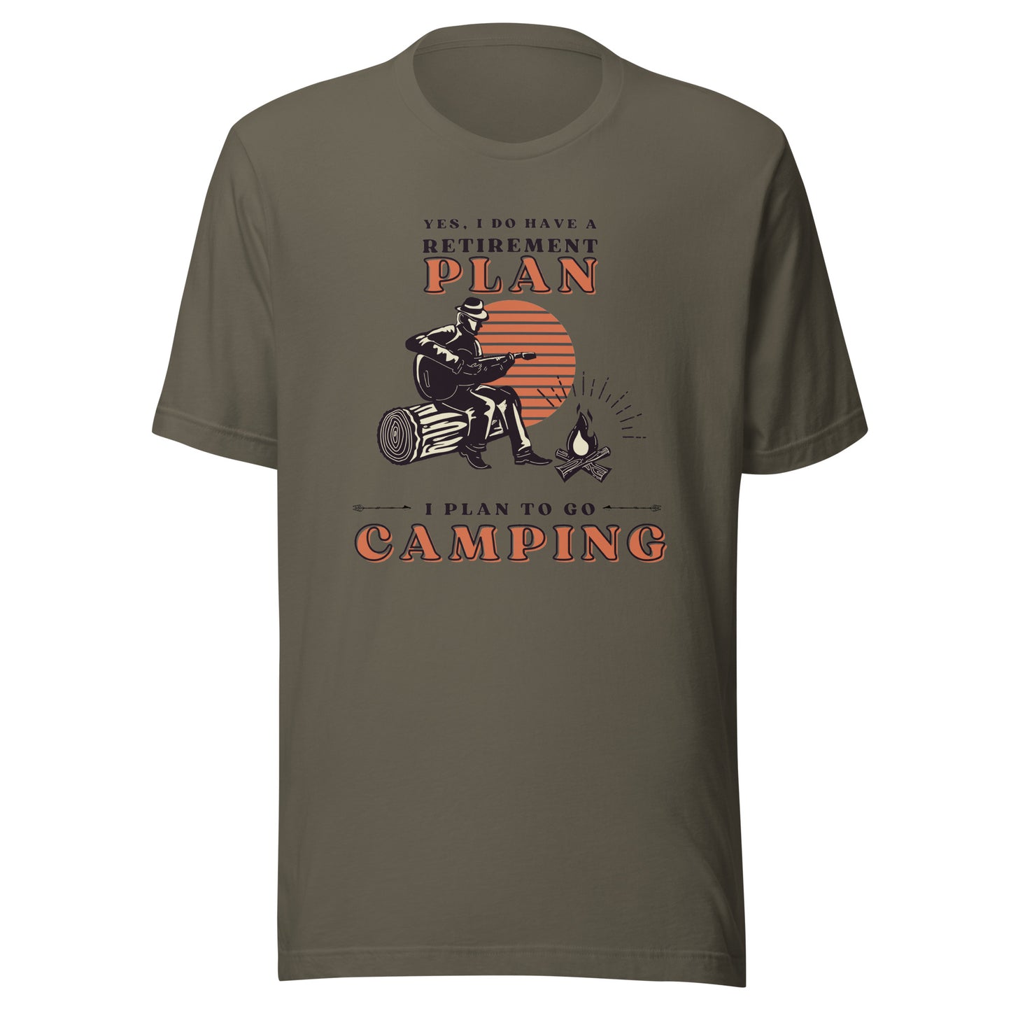 Unisex t-shirt 'Yes, I do have a retirement plan. I plan to go camping'