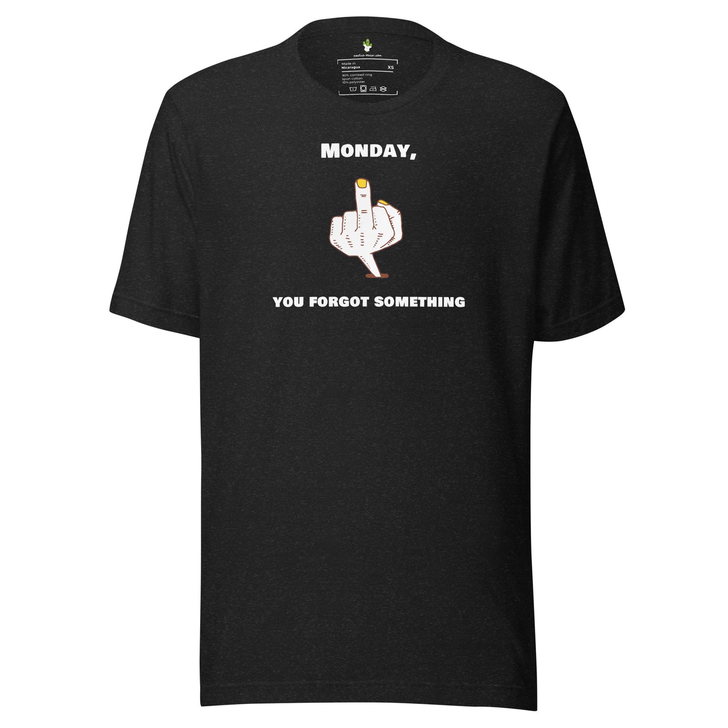 Unisex T-shirt "Monday, you forgot something" Black