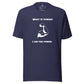 Unisex T-shirt "What is the power? I am the power"